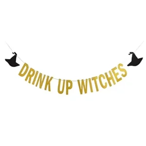 DRINK up WITCHES Halloween Witch Hat Gold Glitter Paper Banner Decoration