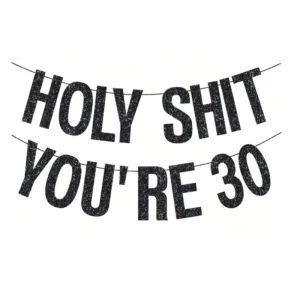 Holy Shit You’re Old Birthday Party Decoration Garland with Glitter Sequins Paper Material Hanging Supplies