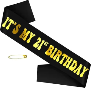 Its My 21st Birthday Sash Gold Foil Black 21st Birthday Sash for Women Finally 21 Ideal Gifts Happy 21 Birthday Party Decoration